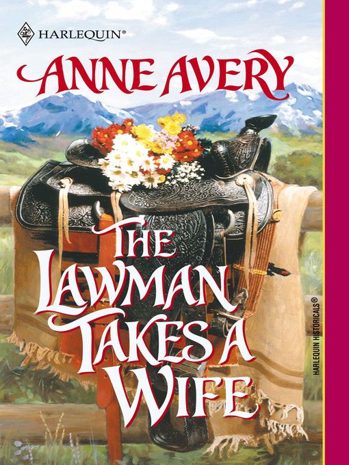Title details for The Lawman Takes a Wife by Anne Avery - Available